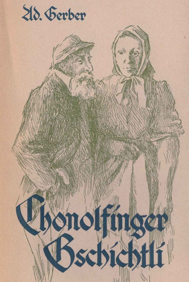 Buchcover «Chonolfinger Gschichtli» von Adolf Gerber mit einer Bleistiftzeichnung von Fritz Ryser.